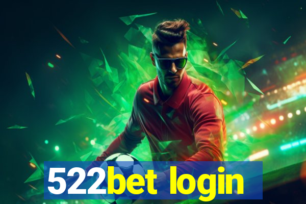 522bet login